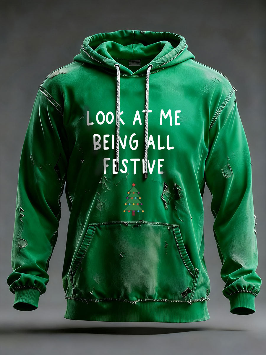 Men's Look At Me Being All Festive And Shit Printed Casual Hoodie