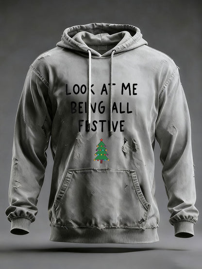Men's Look At Me Being All Festive And Shit Printed Casual Hoodie