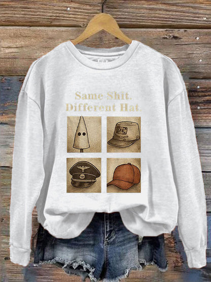 Women's Same Shit Different Hat Printed Casual Sweatshirt
