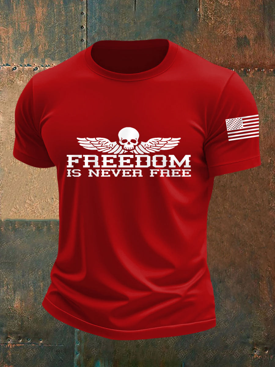Men's Freedom Is Never Free Print Casual Tee