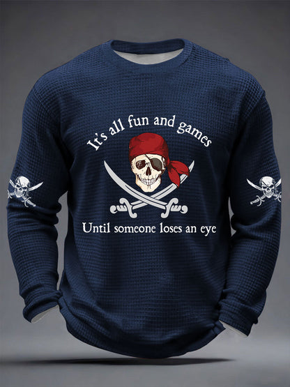 Men's It's All Fun And Games Until Someone Loses An Eye Waffle Long Sleeve T-Shirt