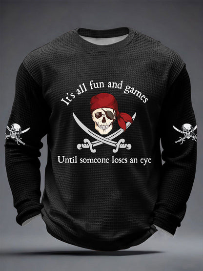Men's It's All Fun And Games Until Someone Loses An Eye Waffle Long Sleeve T-Shirt