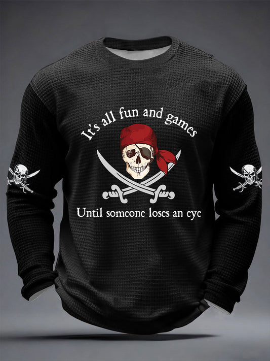 Men's It's All Fun And Games Until Someone Loses An Eye Waffle Long Sleeve T-Shirt
