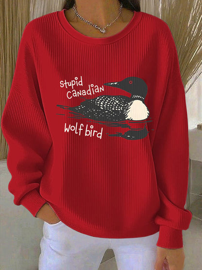Women's Stupid Canadian Wolf Bird Print Casual Sweatshirt