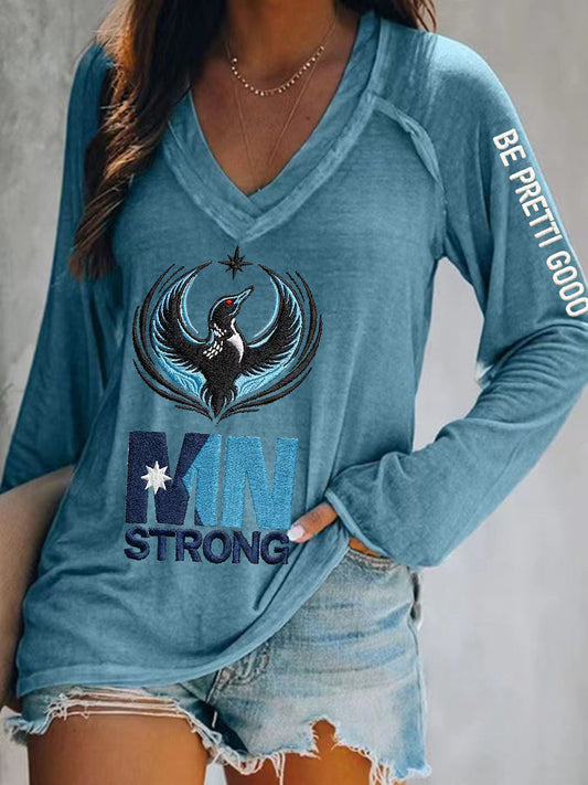 Women's Minnesota Strong Be Pretti Good  V-Neck T-Shirt