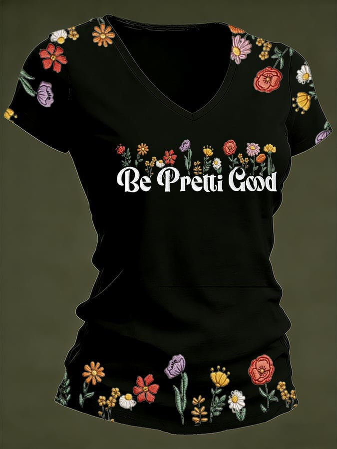 Women's Be Pretti Good Printed V-neck T-Shirt