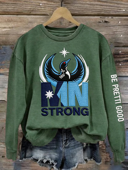 Women's Minnesota Strong Be Pretti Good  Sweatshirt