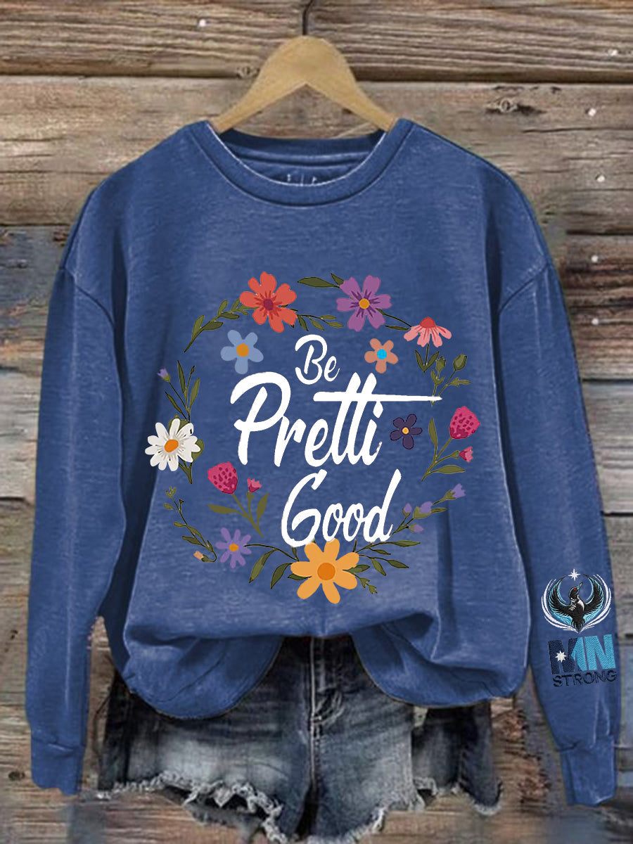 Women's Minnesota Strong Be Pretti Good Sweatshirt
