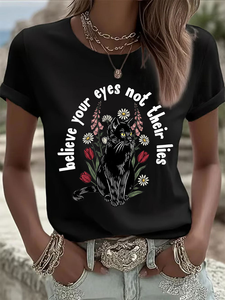 Women's 'Believe Your Eyes, Not Their Lies' Printed Casual T-Shirt