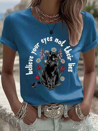 Women's 'Believe Your Eyes, Not Their Lies' Printed Casual T-Shirt