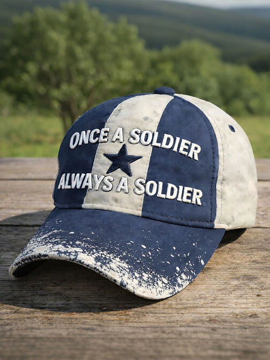 "Once a soldier, always a soldier" Unisex hats