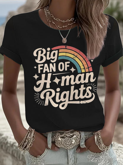 Women's Big Fan Rights Matter Be Good Printed T-shirt