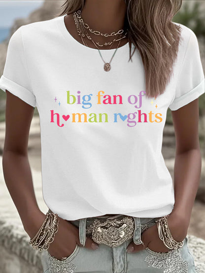 Women's Big Fan Rights Matter Be Good Printed T-shirt