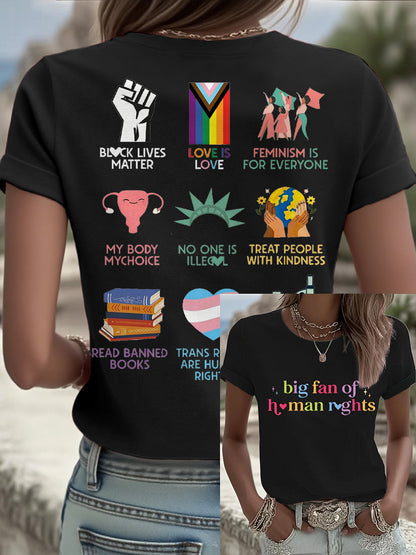 Women's Big Fan Rights Matter Be Good Printed T-shirt