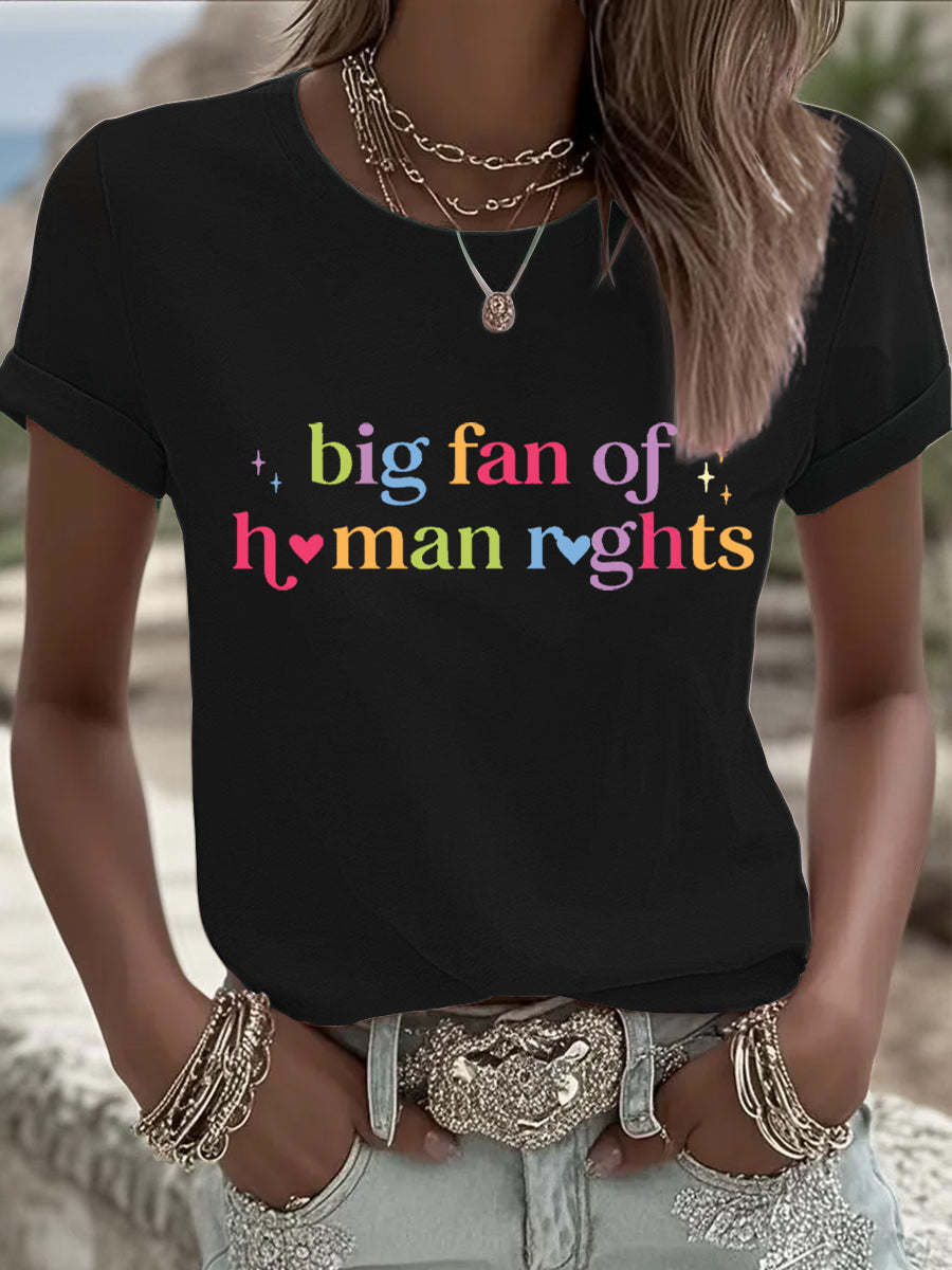 Women's Big Fan Rights Matter Be Good Printed T-shirt