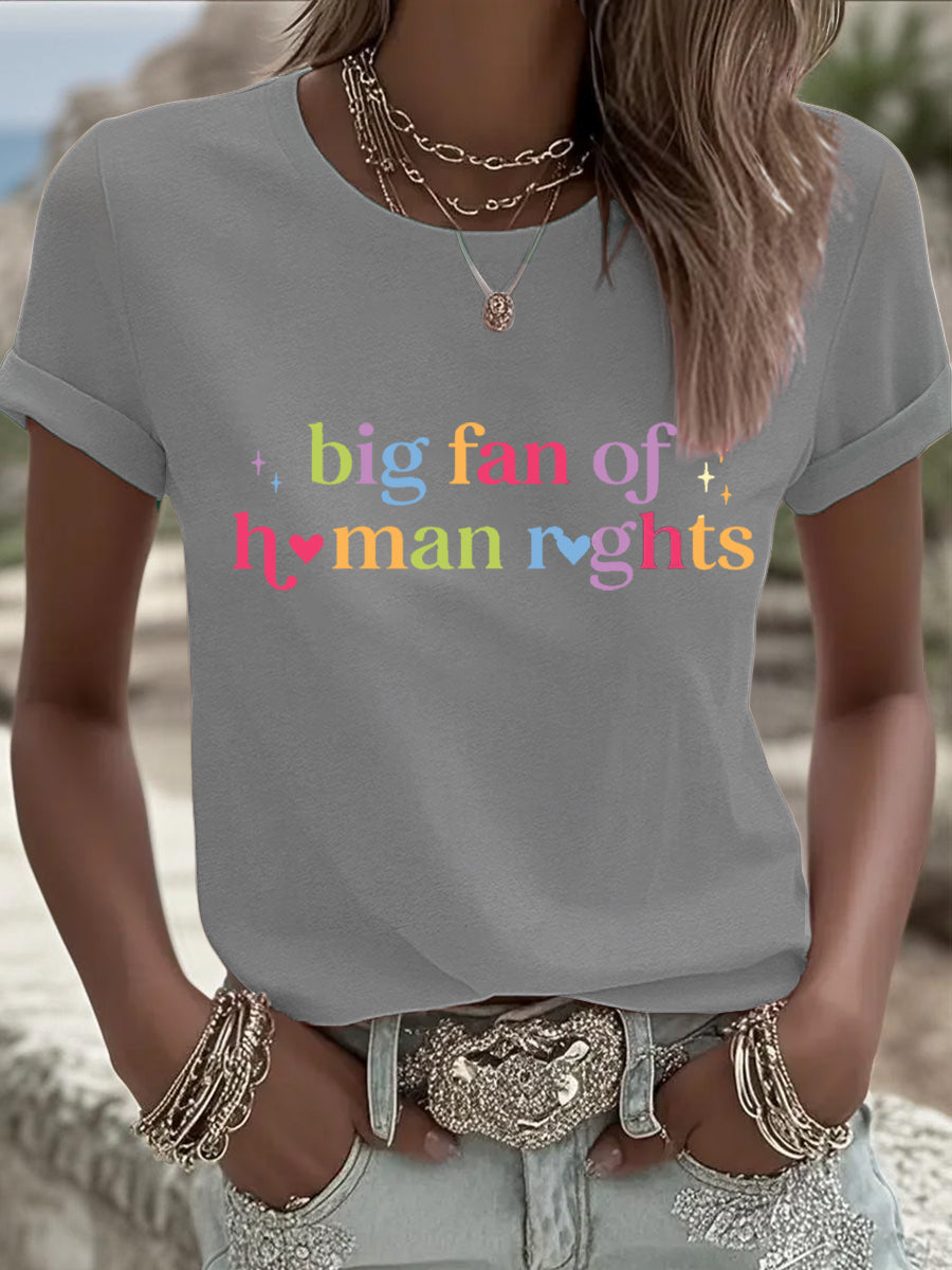 Women's Big Fan Rights Matter Be Good Printed T-shirt