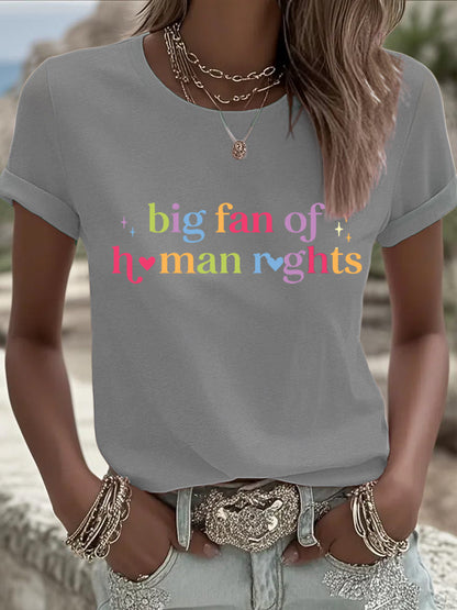 Women's Big Fan Rights Matter Be Good Printed T-shirt