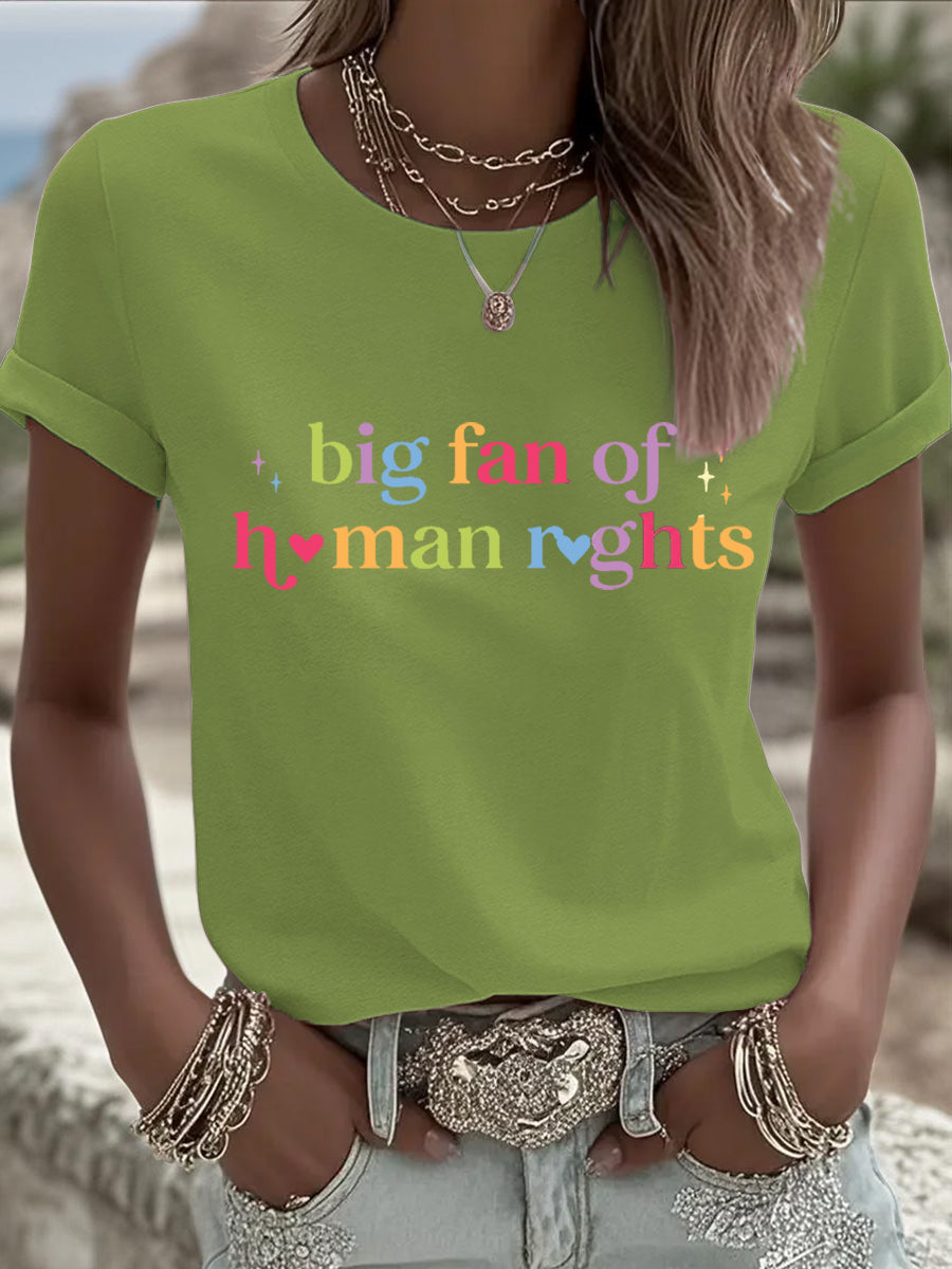 Women's Big Fan Rights Matter Be Good Printed T-shirt