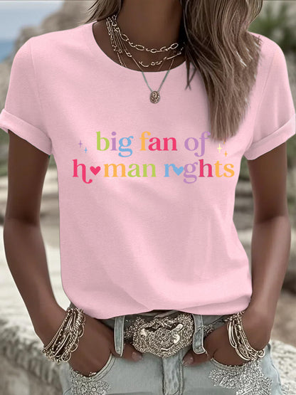 Women's Big Fan Rights Matter Be Good Printed T-shirt