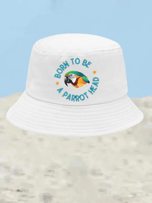 Unisex Born to Be a Parrot Head  Print Hat