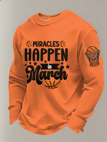 Men's Miracles Happy In March Basketball Print March Madness Basketball Lovers Casual Waffle Long Sleeve T-Shirt
