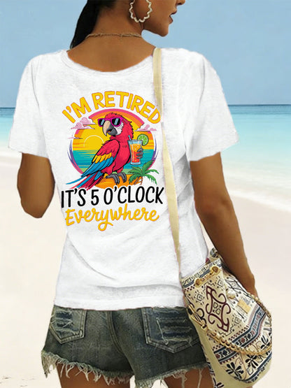 Women's I'm Retired It's 5 O'clock Everywhere Parrot Print Casual V-Neck Tee