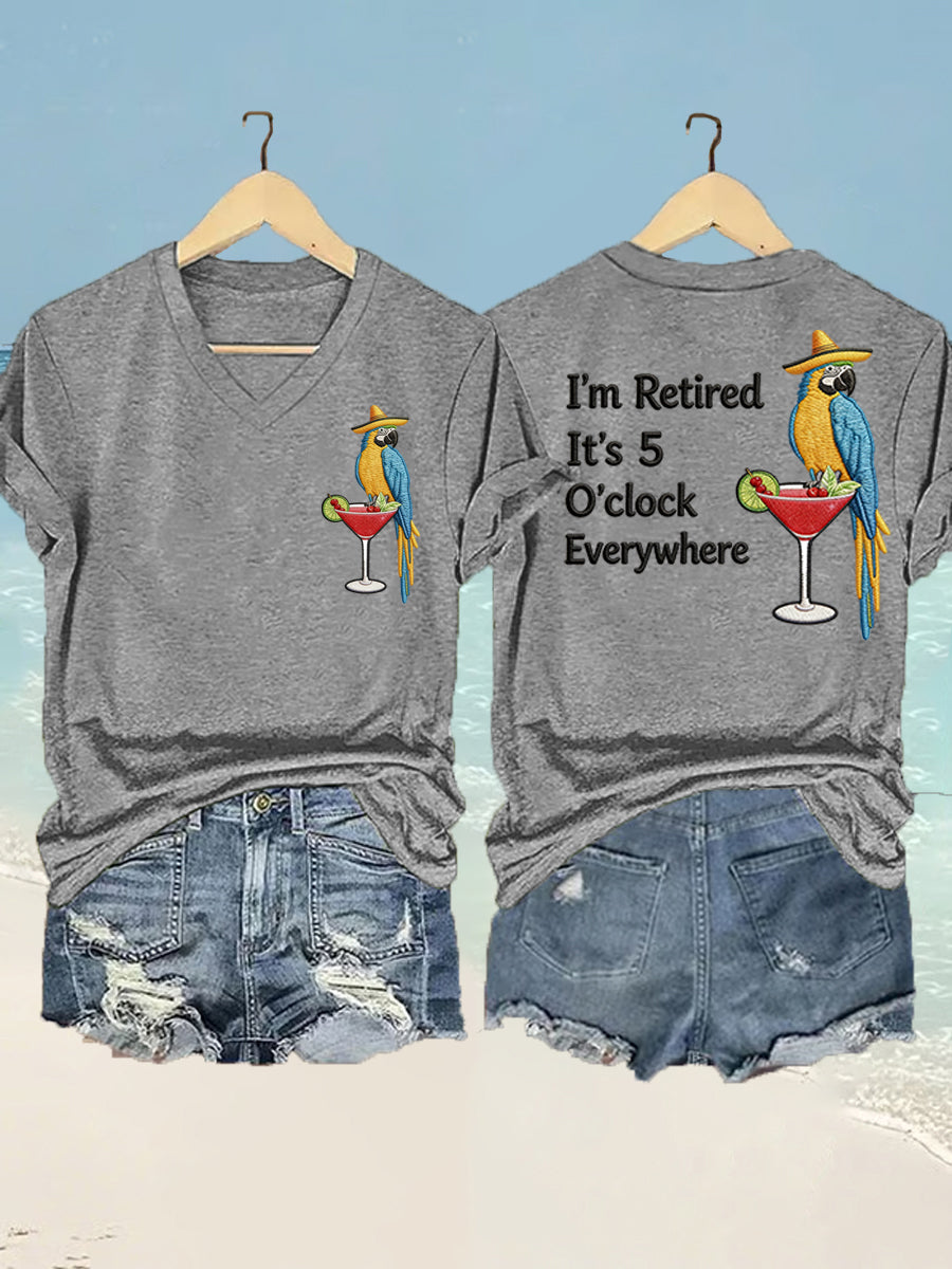 Women's  I'm Retired It's 5 O'clock Everywhere Parrot Print Casual V-Neck Tee