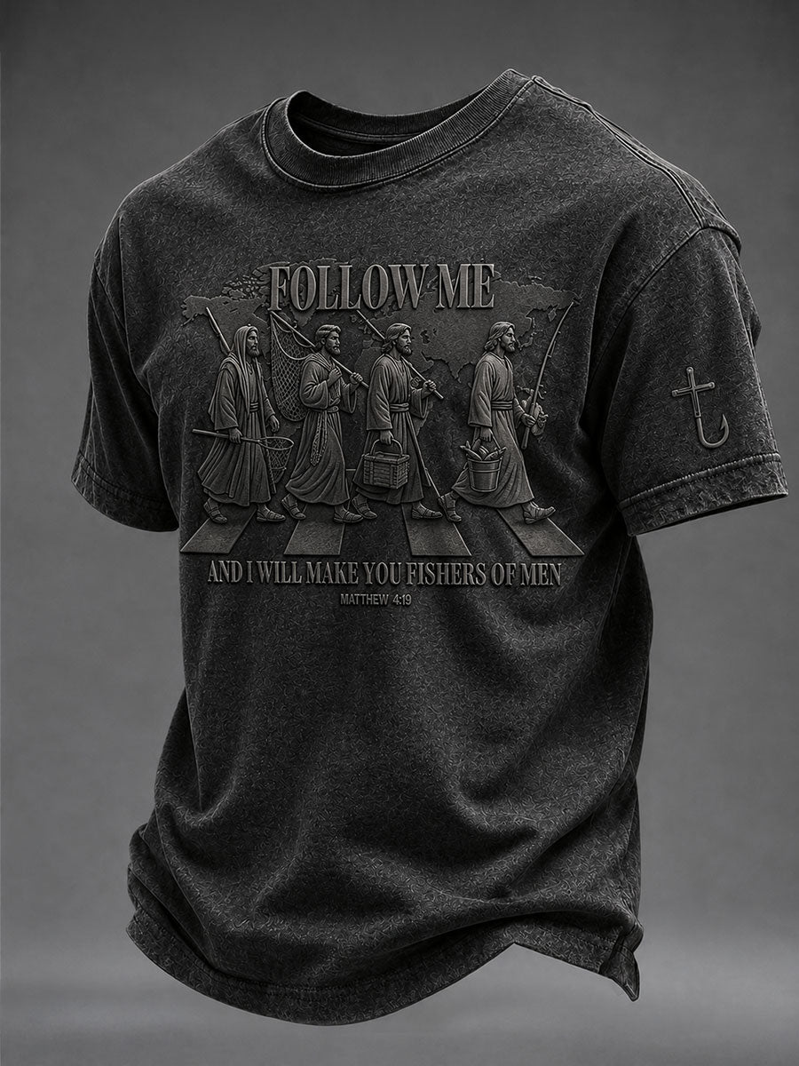 Men's Follow Me And I Will Make You Fishers Men Short Sleeves T-shirt