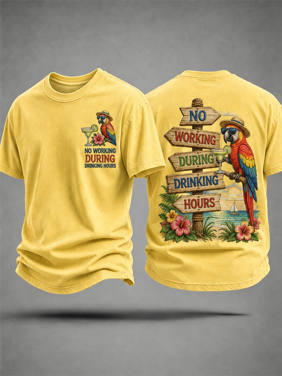 Men's No Working During Drinking Hours Print Casual Tee