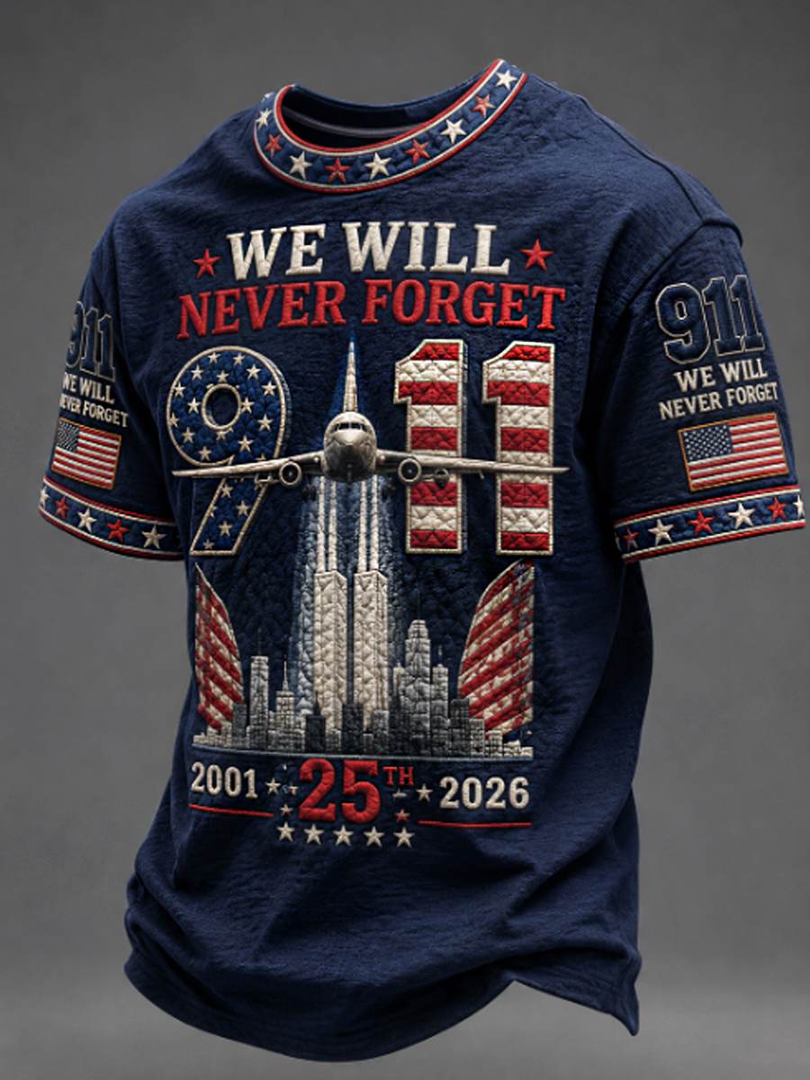 Men's We Will Never Forget 9 11 September 11 T-shirt