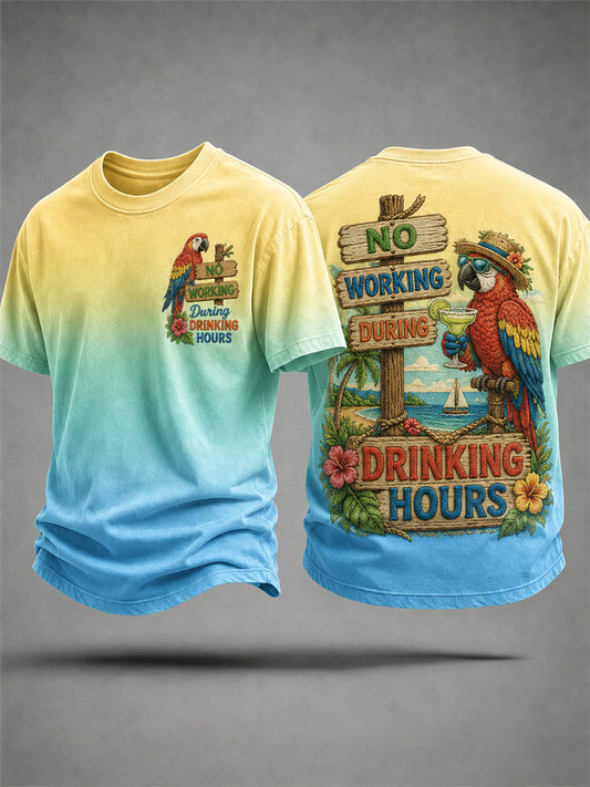 Men's No Working During Drinking Hours Print Casual Tee