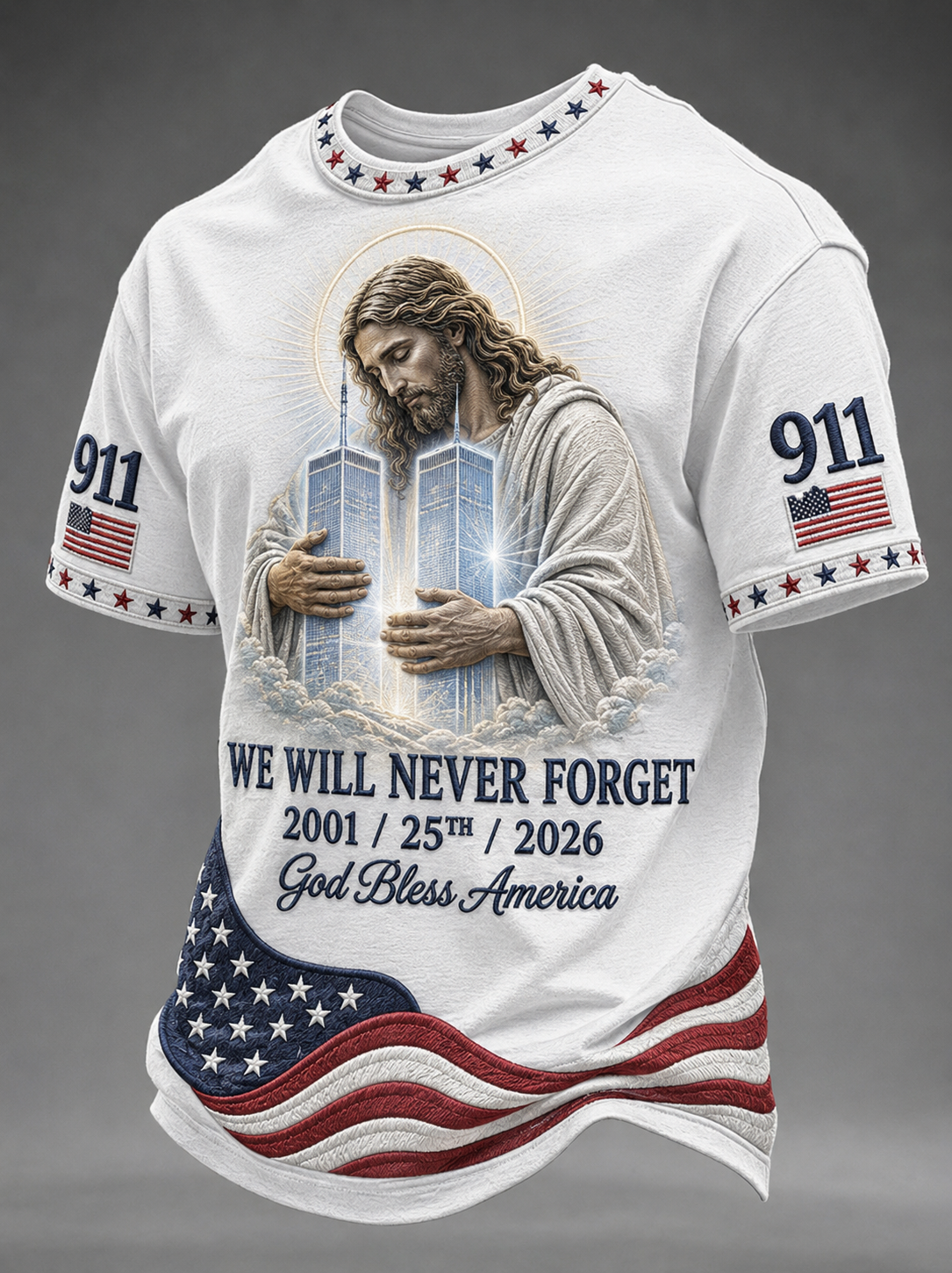 Men's WE WILL NEVER FORGET 2001/25TH/2026 God Bless America t-shirt