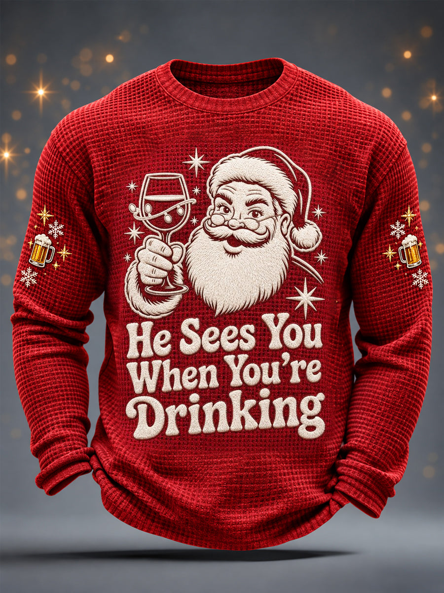 Men's Christmas Funny Santa Claus He Sees You When You're Drinking Print Casual Waffle Long Sleeve T-Shirt