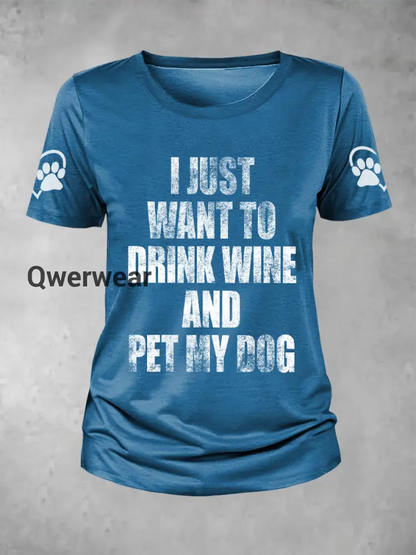 Women’s I Just Want to Drink Wine and Pet My Dog T-shirt-TS-AF-65 Blue / S