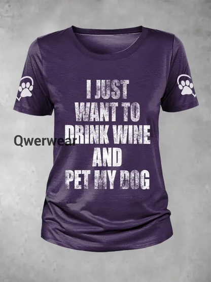 Women’s I Just Want to Drink Wine and Pet My Dog T-shirt-TS-AF-65 Deep Purple / S